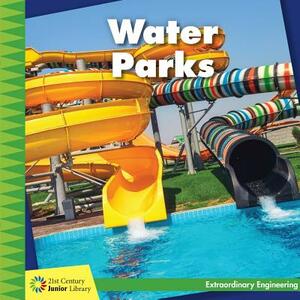 Water Parks by Virginia Loh-Hagan