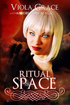 Ritual Space by Viola Grace