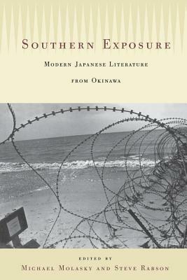 Southern Exposure: Modern Japanese Literature from Okinawa by 