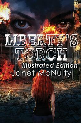 Liberty's Torch by Janet McNulty