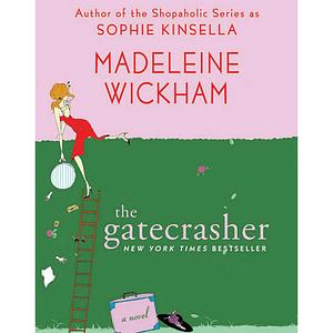 The Gatecrasher by Madeleine Wickham