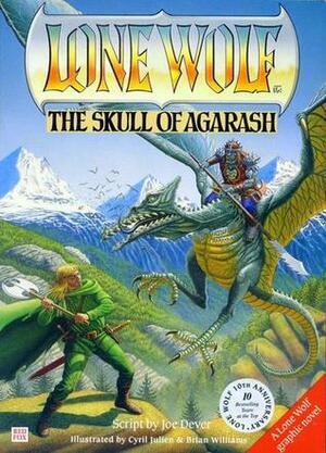 The Skull Of Agarash (Lone Wolf Graphic Novels) by Brian Williams, Joe Dever, Cyril Julien