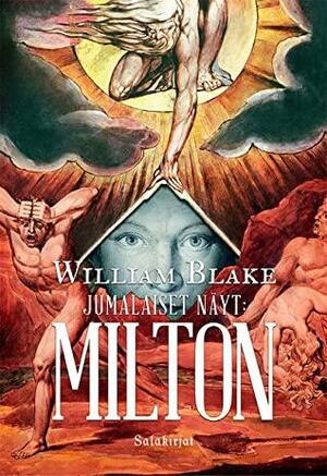 Jumalaiset näyt - Milton by William Blake
