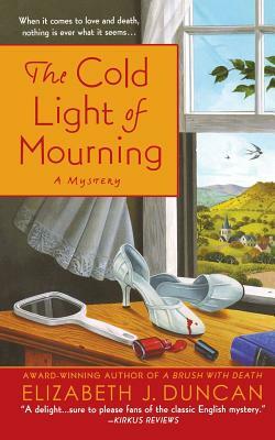 Cold Light of Mourning by Elizabeth J. Duncan
