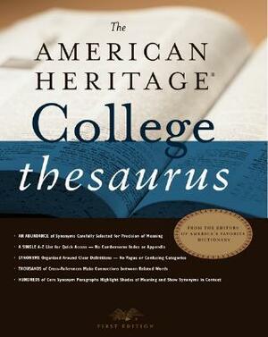 The American Heritage College Thesaurus, First Edition by American Heritage