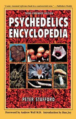 Psychedelics Encyclopedia by Peter Stafford