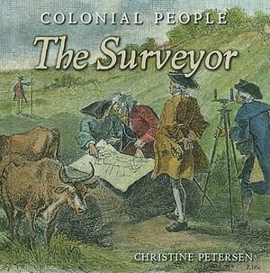 The Surveyor by Christine Petersen