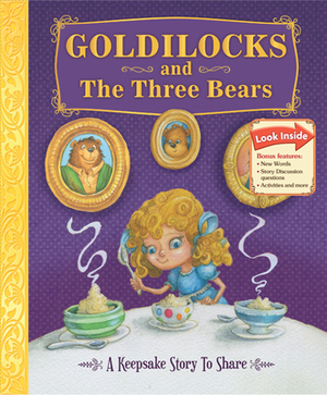 Goldilocks and the Three Bears by Sequoia Children's Publishing
