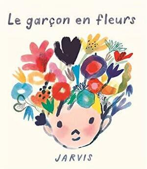 Le garçon en fleurs by Jarvis