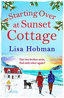 Starting Over At Sunset Cottage by Lisa Hobman