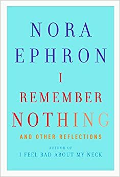 هیچ چیز یادم نمی\u200cآید by Nora Ephron