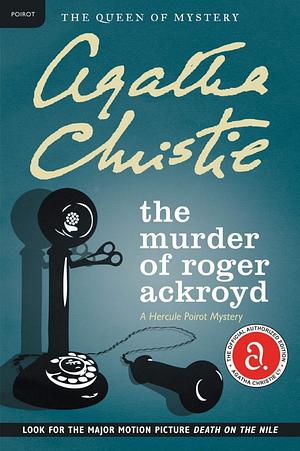 The Murder of Roger Ackroyd by Agatha Christie