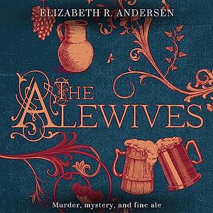 The Alewives by Elizabeth R. Andersen