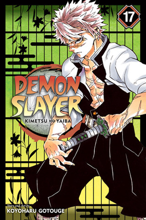 Demon Slayer: Kimetsu No Yaiba, Vol. 17 by Koyoharu Gotouge