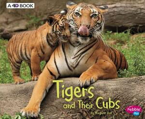 Tigers and Their Cubs: A 4D Book by Margaret Hall