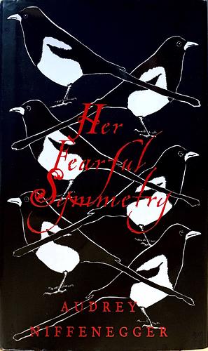 Her Fearful Symmetry by Audrey Niffenegger