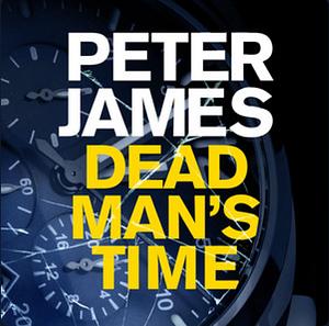 Dead Man's Time by Peter James