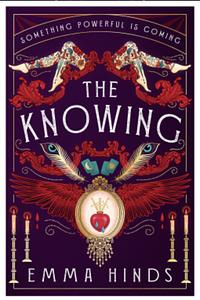 The Knowing by Emma Hinds