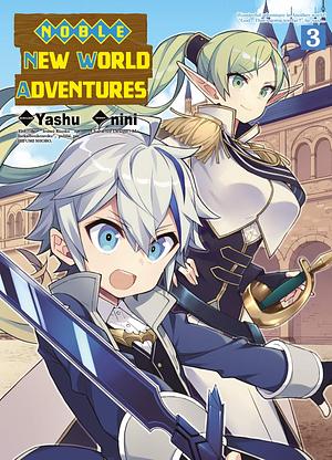 Noble New World Adventures T03 by Yashu