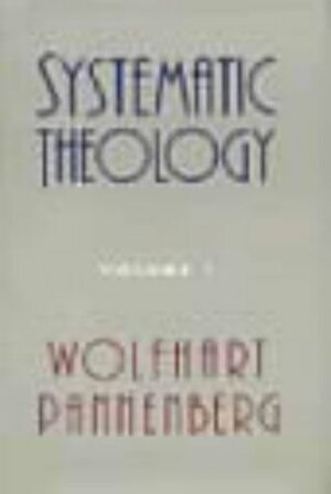 Systematic Theology Set Of 3 Vols (V. 1 3) by Wolfhart Pannenberg