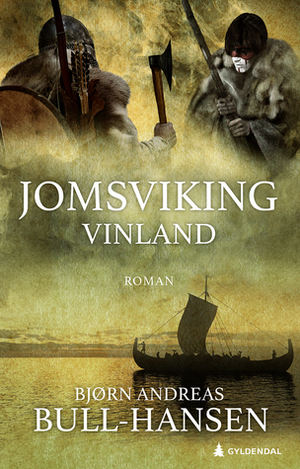 Vinland by Bjørn Andreas Bull-Hansen