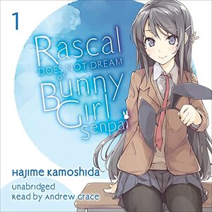 Rascal Does Not Dream of Bunny Girl Senpai (Light Novel) by Hajime Kamoshida
