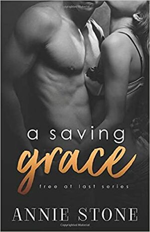 A Saving Grace by Annie Stone