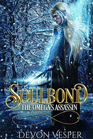 Soulbond: The Omega's Assassin by Devon Vesper