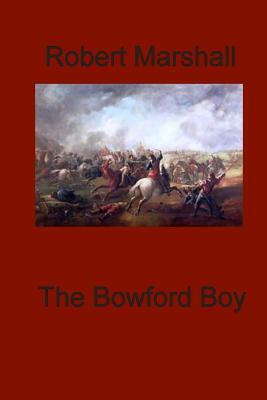 The Bowford Boy by Robert Marshall
