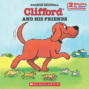 Clifford and His Friends by Norman Bridwell