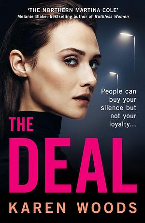 The Deal by Karen Woods, Karen Woods