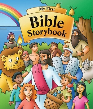 My First Bible Storybook by 