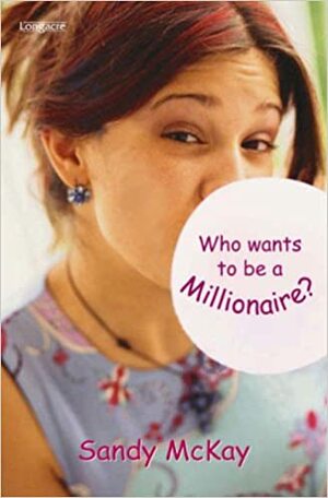 Who Wants To Be A Millionaire? by Sandy McKay