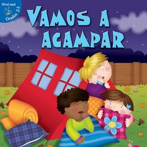 Vamos a Acampar: Camping Out by Kyla Steinkraus