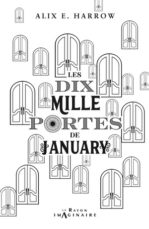 Les dix mille portes de January by Alix E. Harrow