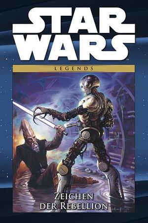 Star Wars Comic-Kollektion Bd. 90: Zeichen der Rebellion by Jan Strnad