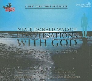 Conversations With God Volume 2 (An Uncommon Dialogue) by Neale Donald Walsch, Ellen Burstyn, Edward Asner