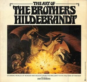 The Art of the Brothers Hildebrandt by Ian Summers, Greg Hildebrandt