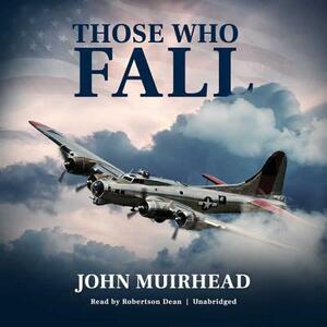 Those Who Fall by John Muirhead