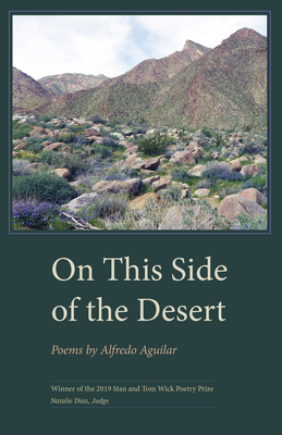 On This Side of the Desert by Alfredo Aguilar