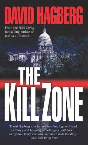 The Kill Zone by David Hagberg