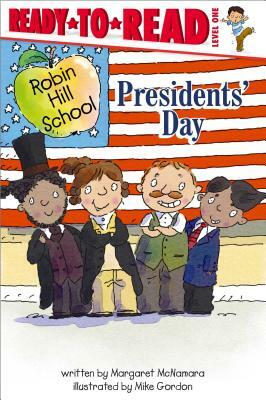 Presidents' Day by Margaret McNamara