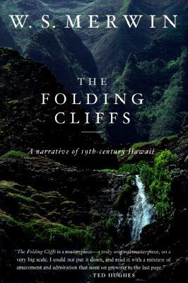 The Folding Cliffs: A Narrative by W. S. Merwin