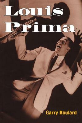 Louis Prima by Garry Boulard