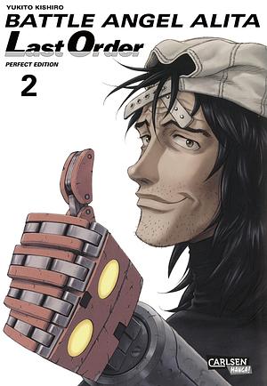 Battle Angel Alita - Last Order - Perfect Edition 2 by Yukito Kishiro