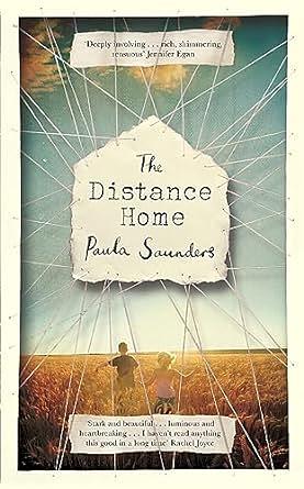 The Distance Home by Paula Saunders