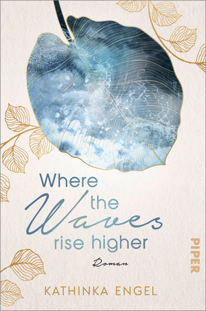 Where the Waves Rise Higher by Kathinka Engel
