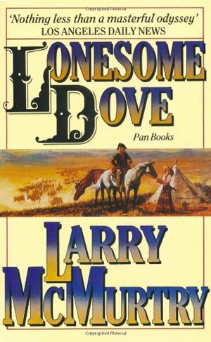 Lonesome Dove by Larry McMurtry