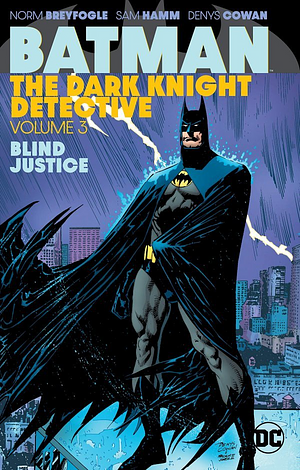 Batman: The Dark Knight Detective, Vol. 3 by Sam Hamm, Dick Giordano, Jeff O'Hare, Frank McLaughlin, John Wagner, Alan Grant, Steve Mitchell, Jerry Acerno