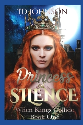 Princess of Silence by Id Johnson